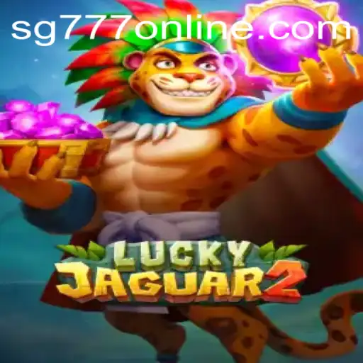 Exploring the Thrilling World of Luckyjaguar2: A Deep Dive into the SG777 Phenomenon